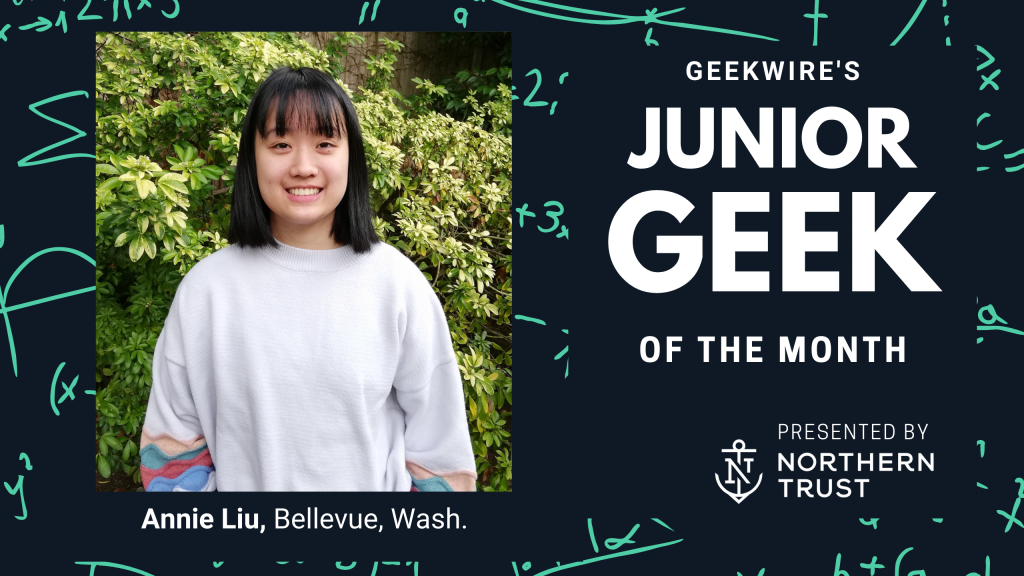 Junior Geek of the Month: Annie Liu’s love for code and communication translates to bright tech future